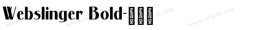 Webslinger Bold字体转换